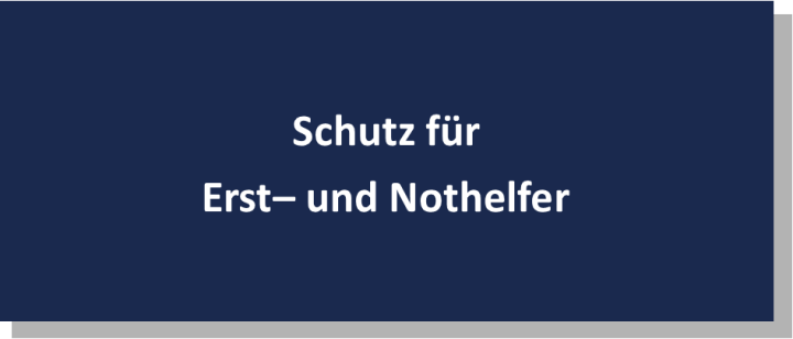 Schutz für Erst- und Nothelfende