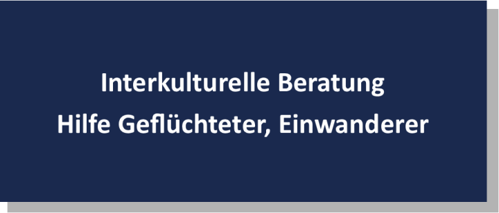 Interkulturelle Beratung und Hilfe für Geflüchtete und Einwandernde