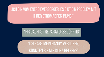 Beispielhafte typische Formulierungen während eines Haustürbetrugs